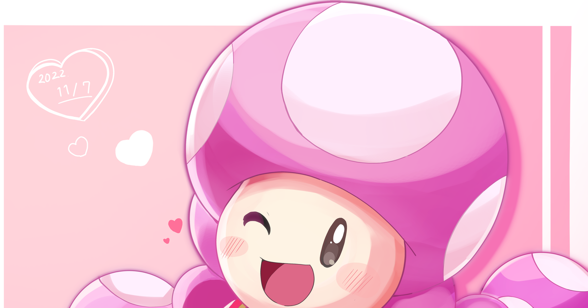 Toadette / キノピコ / November 7th, 2022 - pixiv