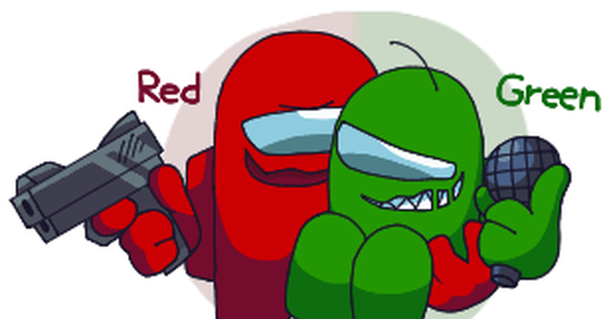 Amongus Fnf Red × Green July 13th 2022 Pixiv
