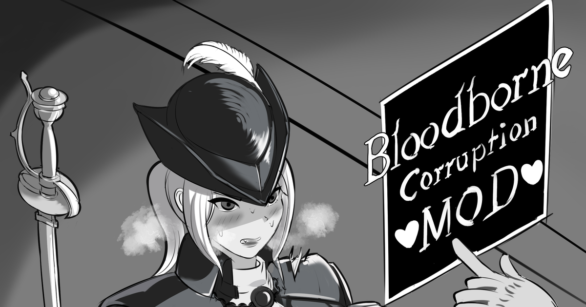 #fanart Bloodborne Corruption Mod (p01) - GustGaleStormのイラスト - pixiv