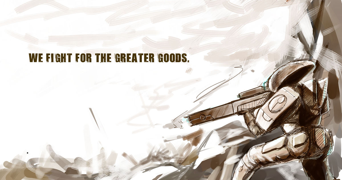 Greater is better true. For the Greater good. The Greater good игра. Плакат Тау. The Greater good - the Greater good.