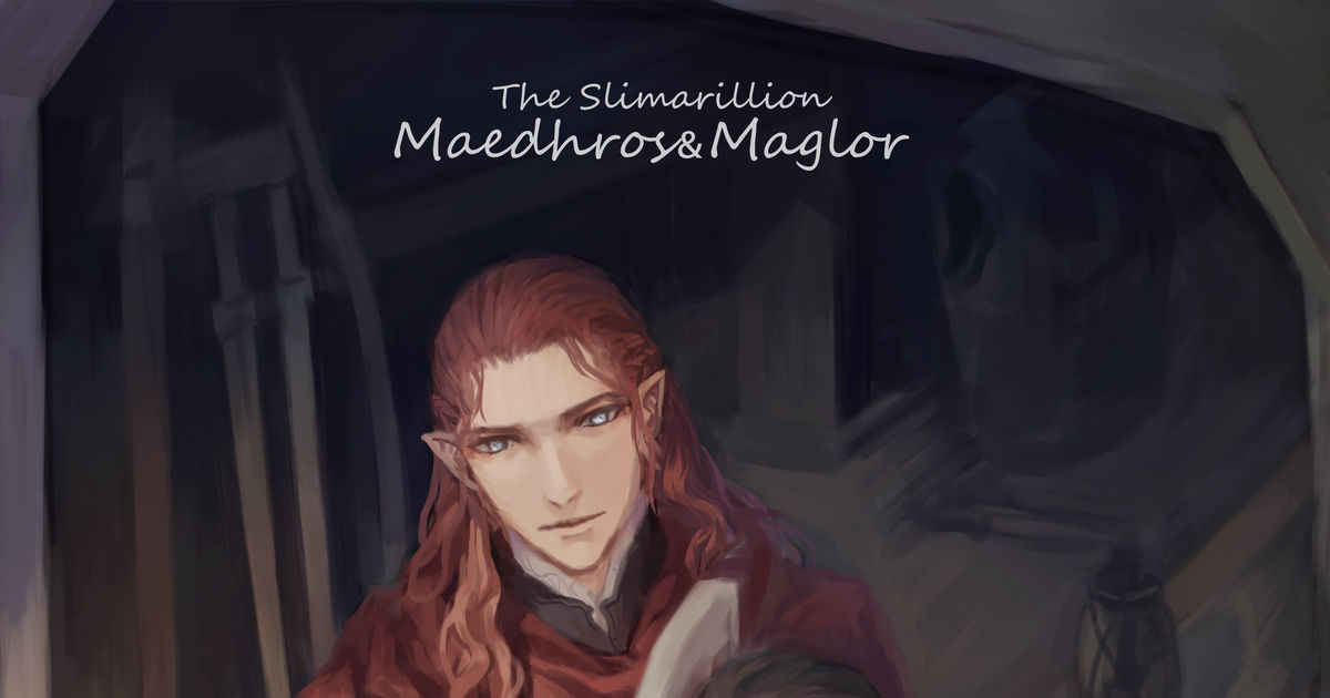 Silmarillion / Maedhros and Maglor / March 15th, 2015 - pixiv