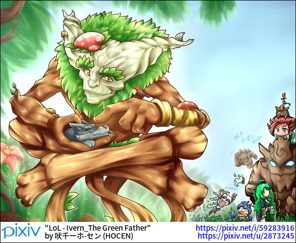 LoL - Ivern_The Green Father