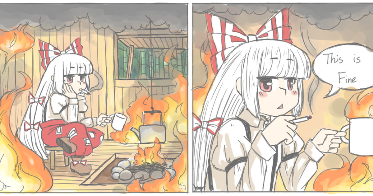 This is we. This is Fine аниме. Fujiwara no mokou this is Fine. Im Fine Мем аниме. Touhou mokou memes.