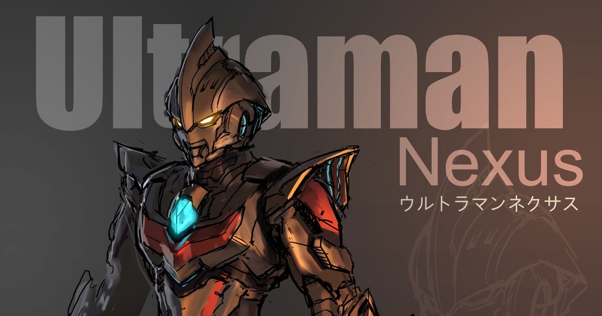 Ultraman, nexus, Ultraman Nexus / Ultraman nexus - pixiv