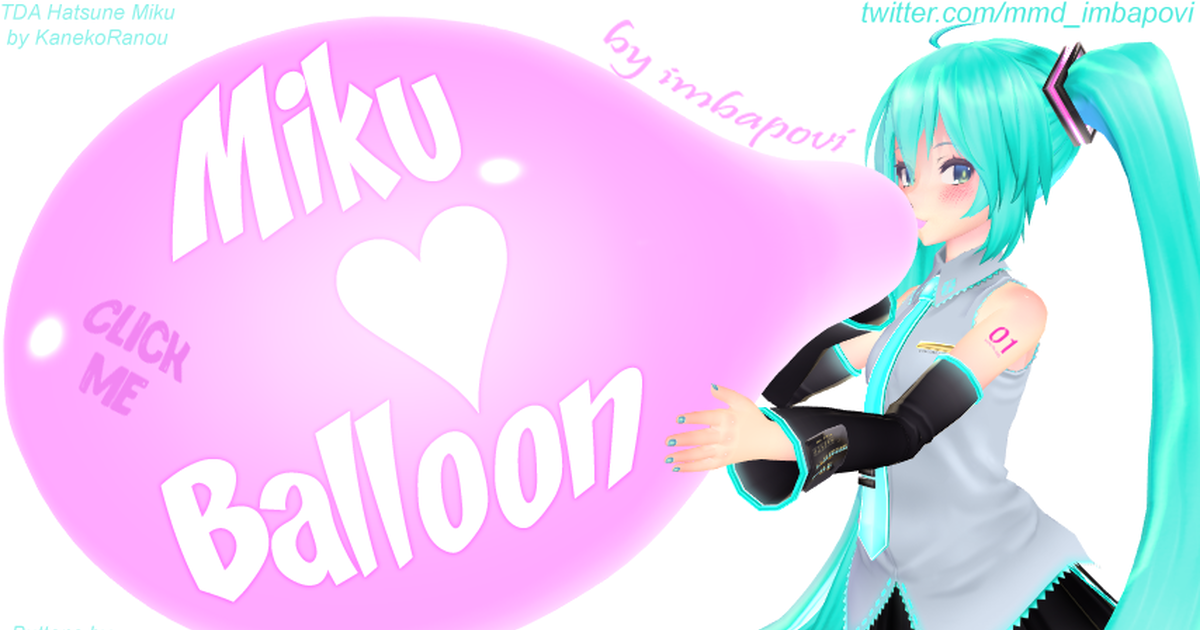 Hatsune Miku Mmd Balloon Video Games About Inflations Pixiv